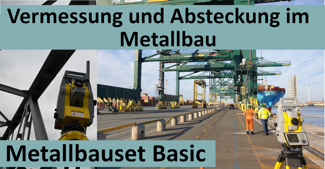 Vermessung und Absteckung im Metallbau - Set Basic